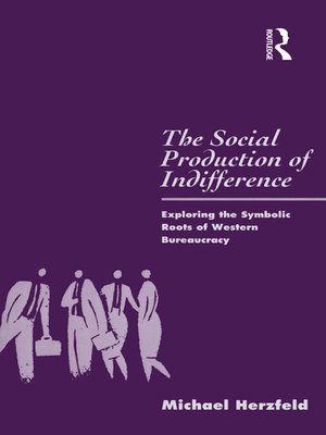 cover image of The Social Production of Indifference